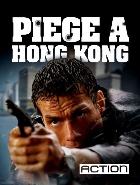 ACTION - Piège à Hong Kong