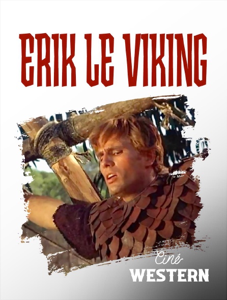 Ciné Western - Erik le Viking