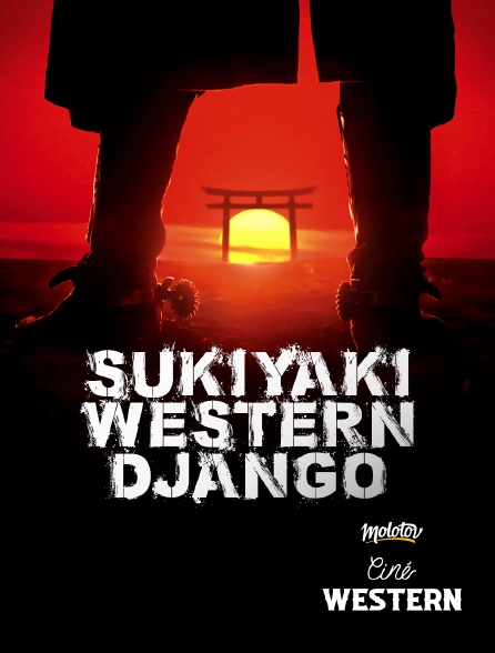 Ciné Western - Sukiyaki Western Django