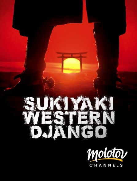 Molotov channels - Sukiyaki Western Django