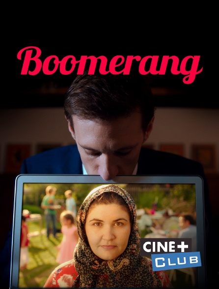 Ciné+ Club - Boomerang !