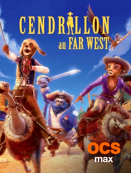 OCS Max - Cendrillon au far west