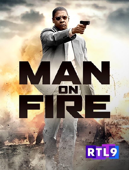 RTL 9 - Man on Fire