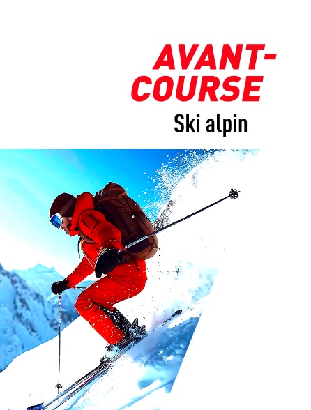 Ski alpin : avant-course