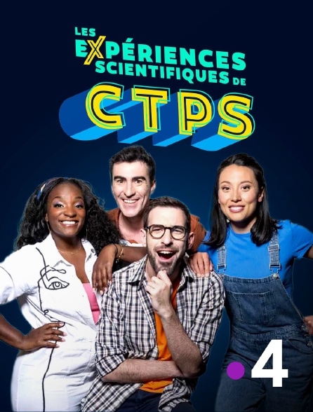France 4 - Les expériences scientifiques de CTPS