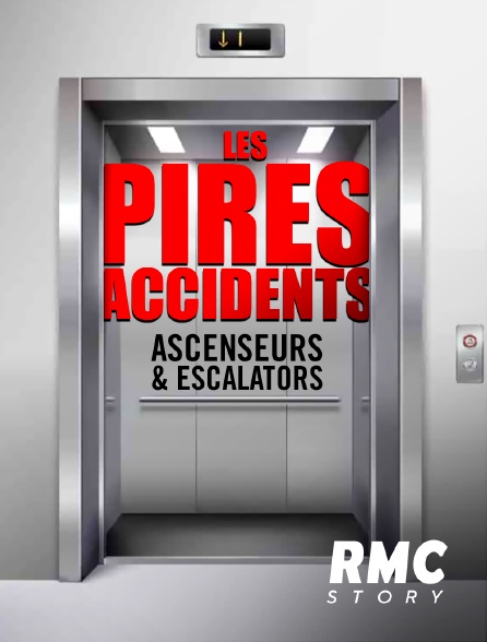 RMC Story - Les pires accidents : ascenseurs et escalator