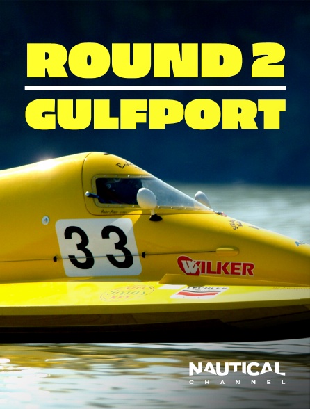 Nautical Channel - Round 2 Gulfport
