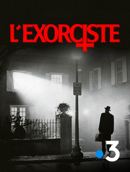 France 3 - L'exorciste