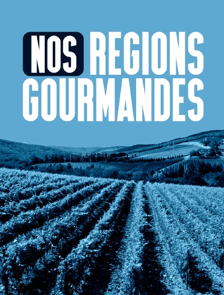 Des régions gourmandes