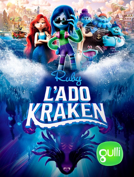 Gulli - Ruby, l'ado Kraken
