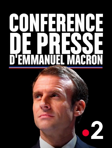 France 2 - Conférence de presse du président de la République Emmanuel Macron