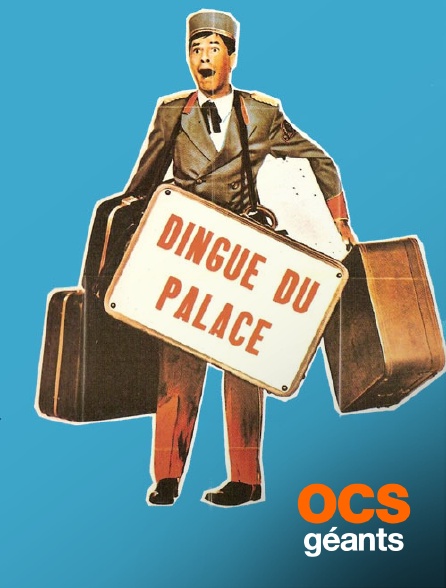 OCS Géants - Le dingue du palace