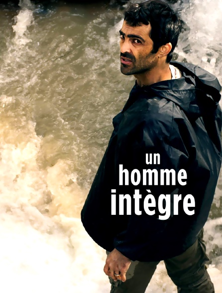 Un homme intègre