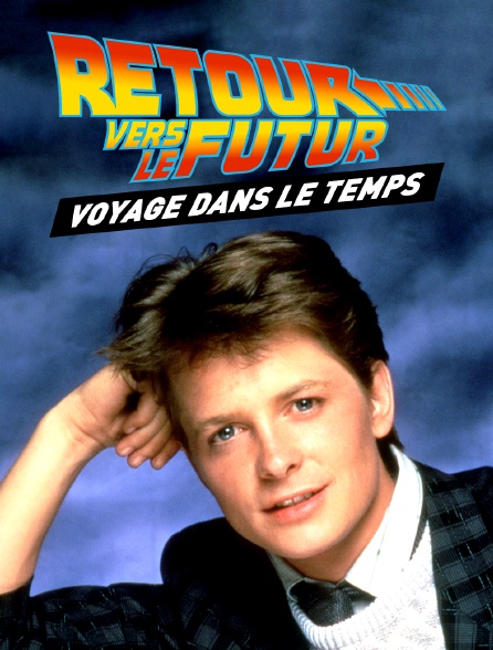 Retour vers le futur : Voyage dans le temps, American Dream & rock'n'roll