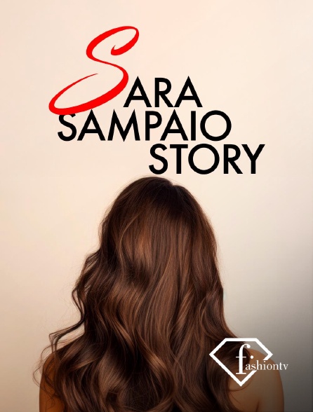 Fashion TV - Sara Sampaio Story