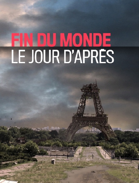 Fin du monde : le jour d'après