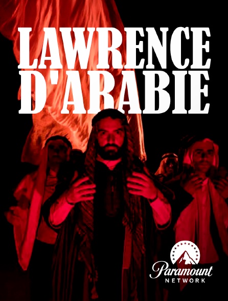Paramount Network - Lawrence d'Arabie