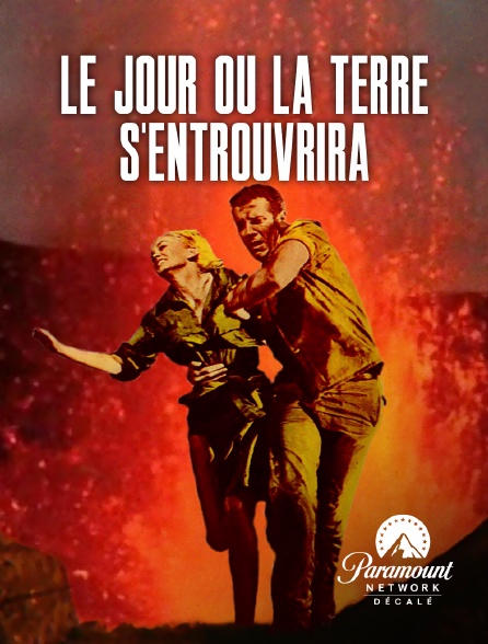 Paramount Network Décalé - Le jour où la Terre s'entrouvrira