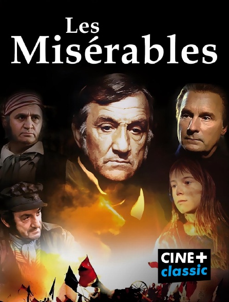 CINE+ Classic - Les Misérables en replay