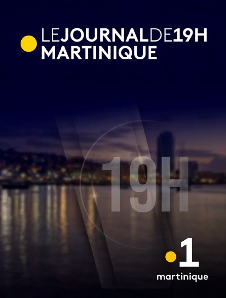 La 1ère Martinique - Journal de 19H Martinique