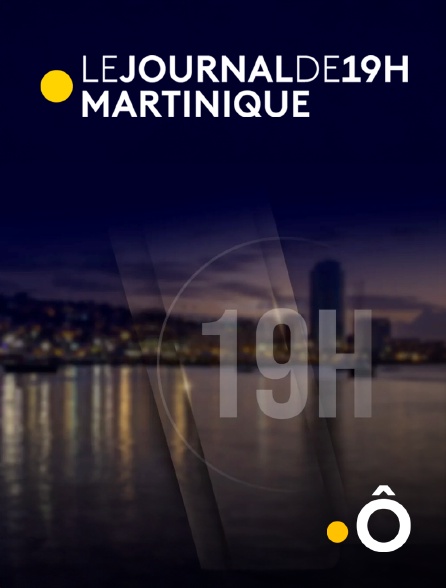 France Ô - Journal de 19H Martinique