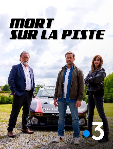 France 3 - Mort sur la piste