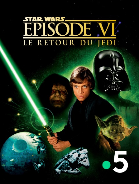 France 5 - Star Wars Episode VI : le retour du Jedi