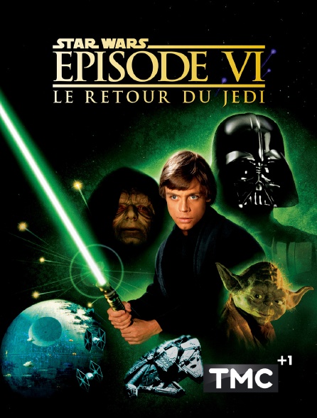 TMC+1 - Star Wars Episode VI : le retour du Jedi