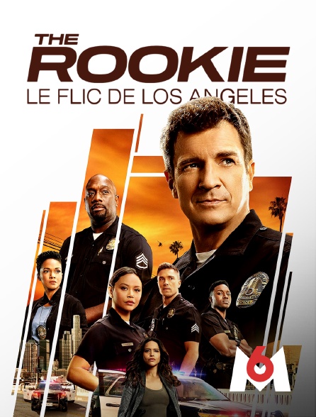 M6 - The Rookie : le flic de Los Angeles