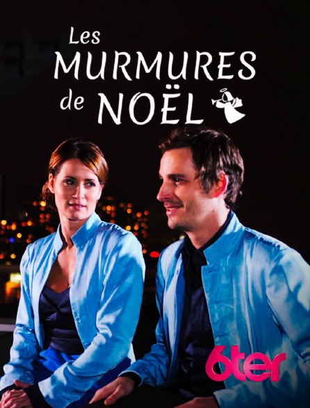 6ter - Les murmures de Noël