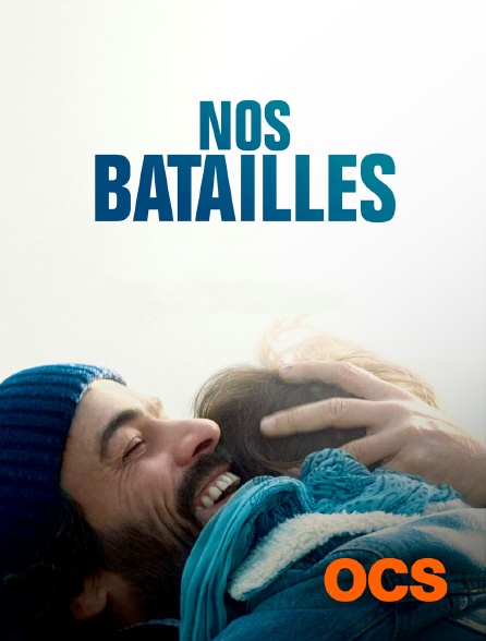 OCS - Nos batailles