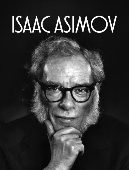 Isaac Asimov, l'étrange testament du père des robots