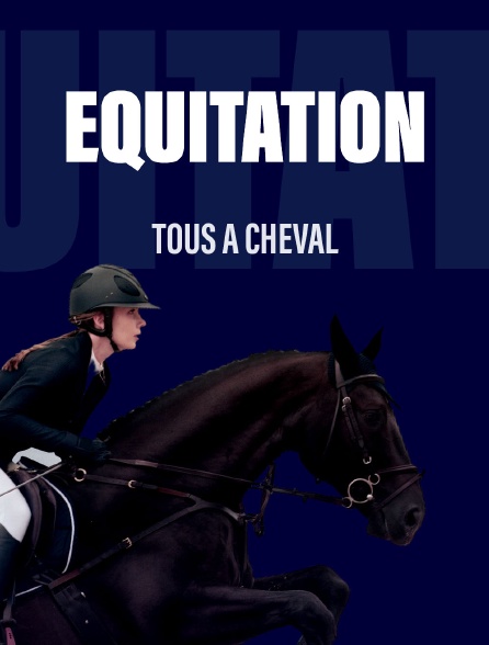 Tous à cheval