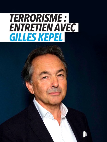 Terrorisme : entretien avec Gilles Kepel