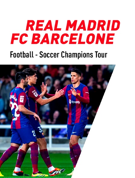 Football - Soccer Champions Tour : Real Madrid / FC Barcelone