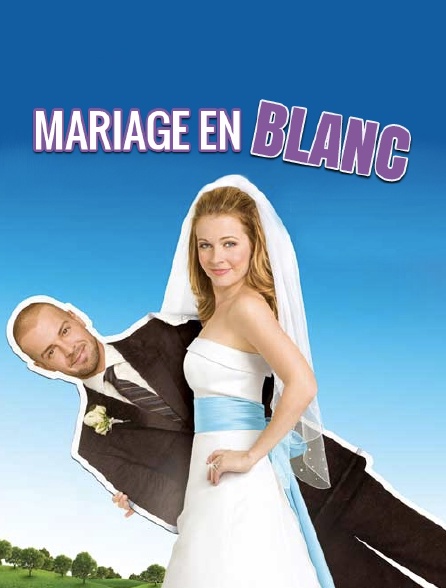 Mariage en blanc