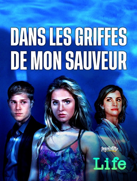 Molotov Channels Life - Dans les griffes de mon sauveur