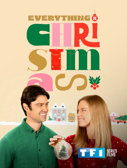 TF1 Séries Films - Everything Christmas