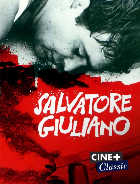 Ciné+ Classic - Salvatore Giuliano