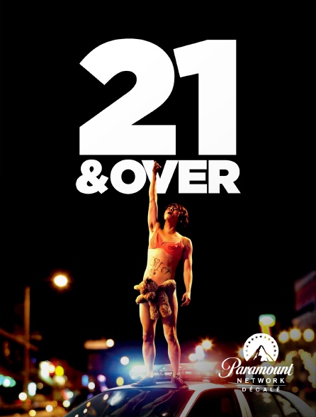 Paramount Network Décalé - 21 & Over