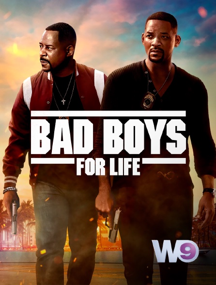 W9 - Bad Boys for Life