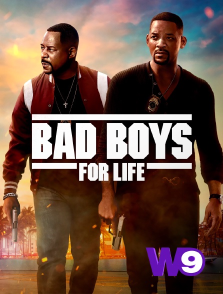 W9 - Bad Boys for Life