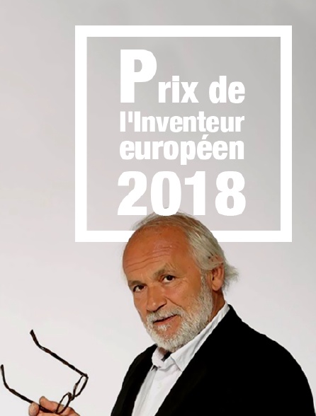 Prix de l'Inventeur européen 2018