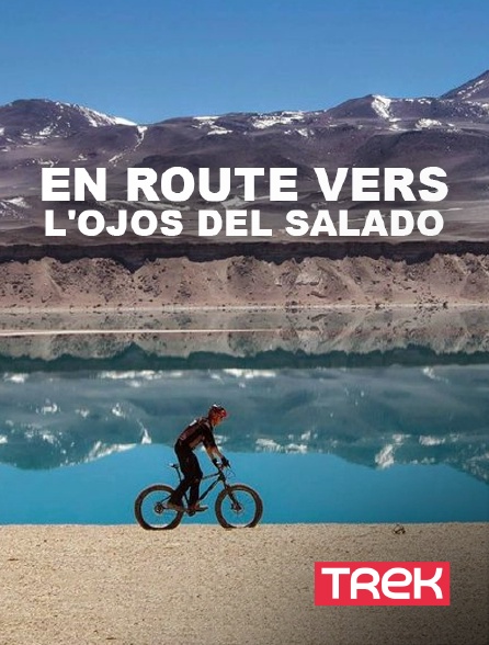 Trek - En route vers l'Ojos del Salado