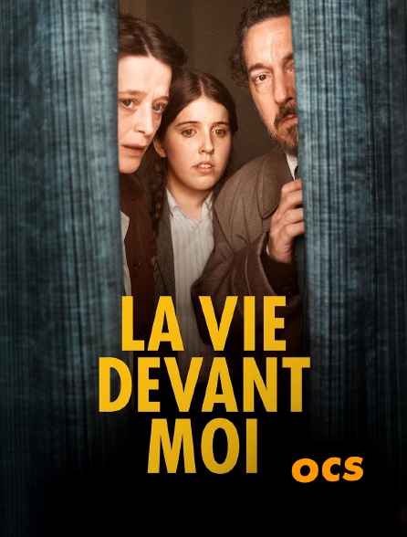 OCS - La vie devant moi