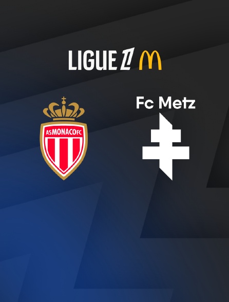 Match de football Monaco / Metz