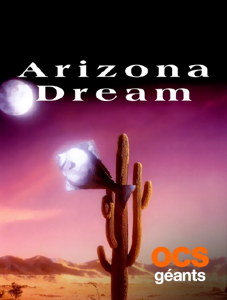 OCS Géants - Arizona Dream