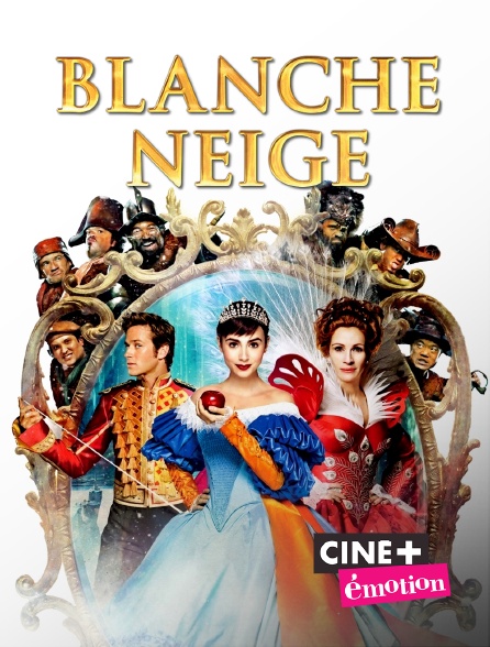 Ciné+ Emotion - Blanche-Neige
