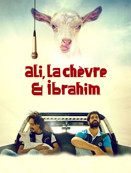 Ali, la chèvre & Ibrahim