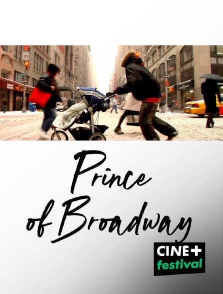 CINE+ Festival - Prince of Broadway
